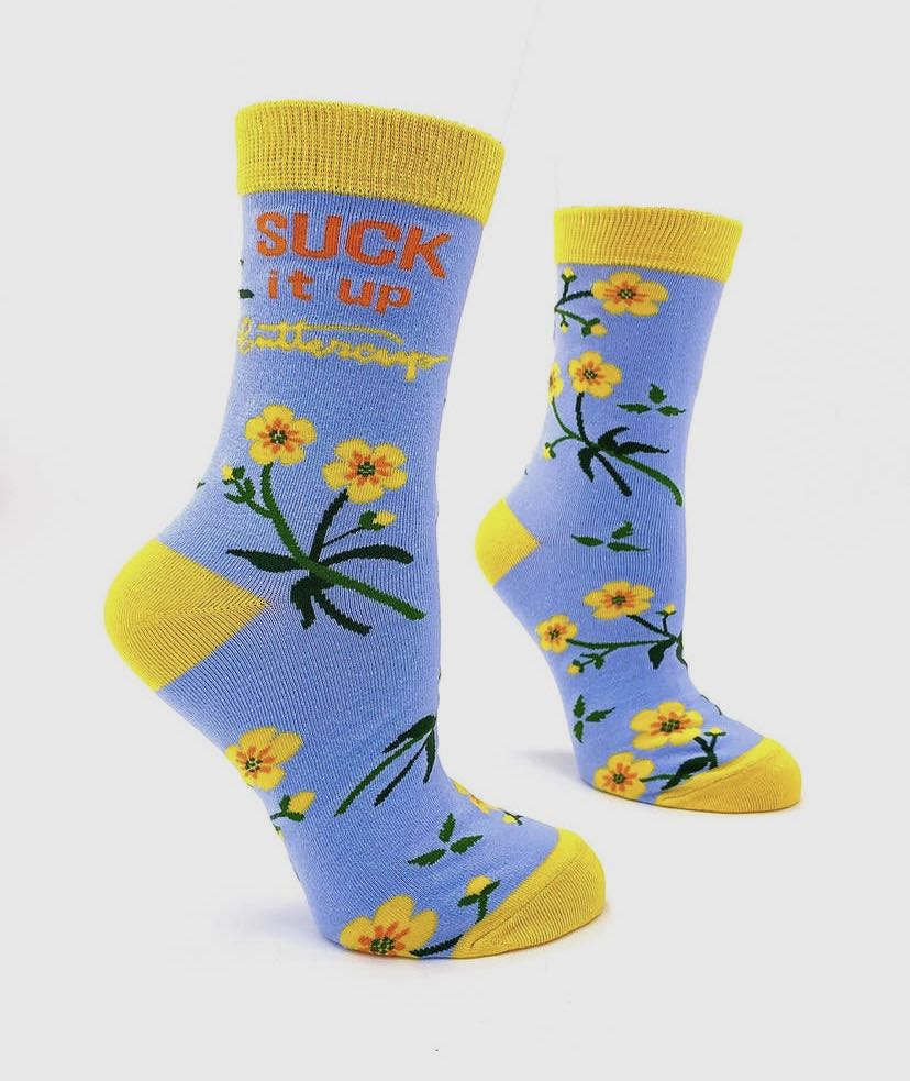 Suck It Up Buttercup