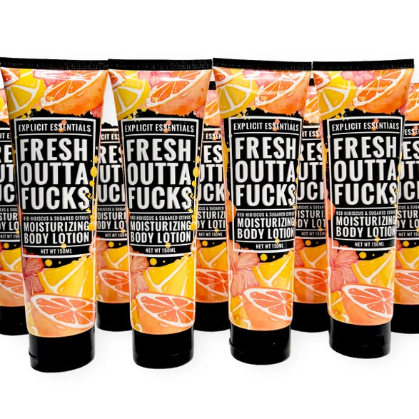Fresh Outta of F@cks Lotion